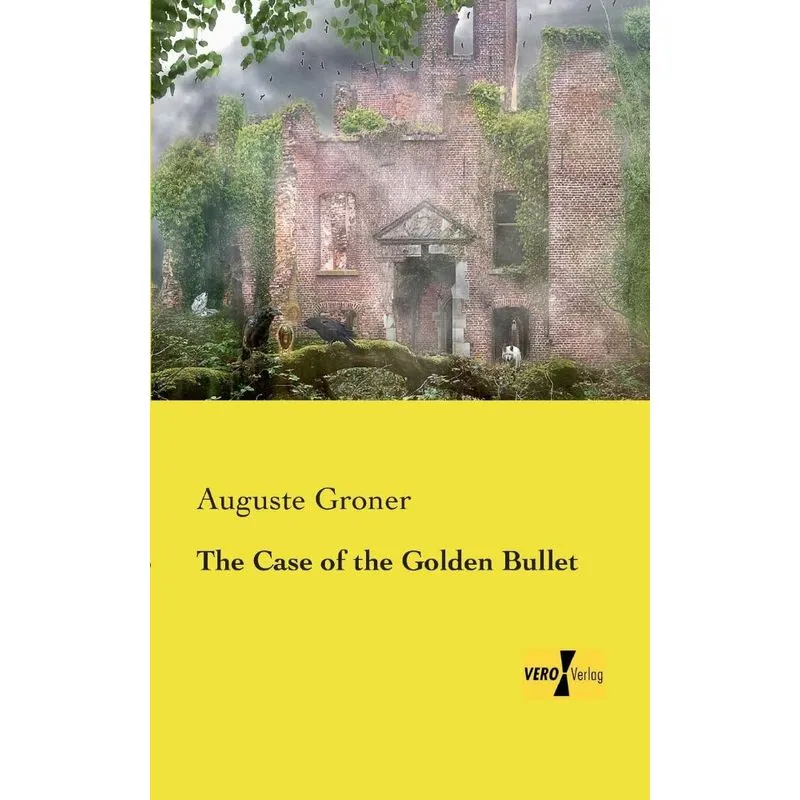 The Case of the Golden Bullet