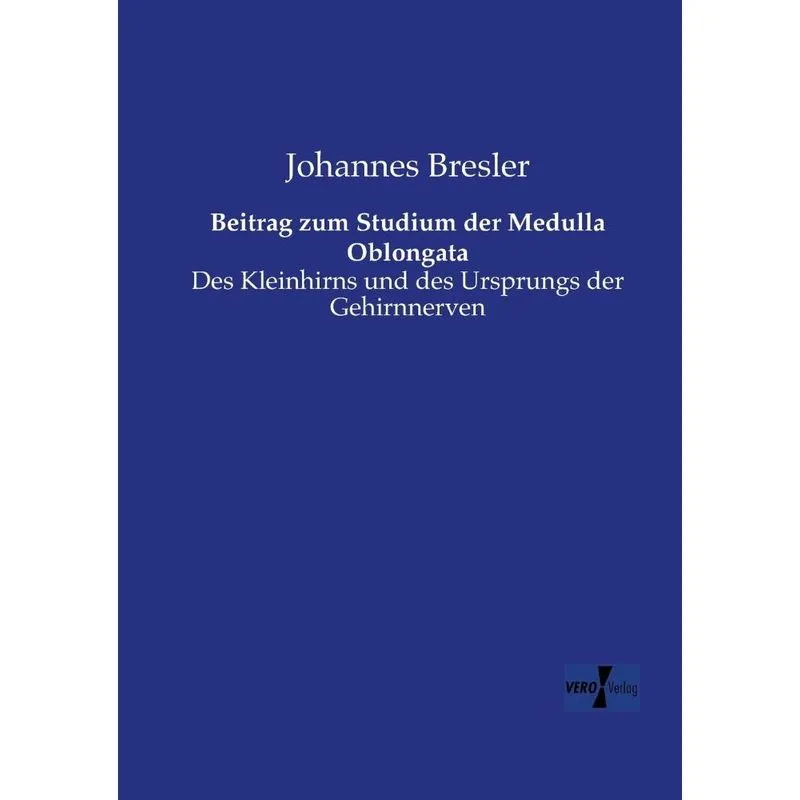 Beitrag zum Studium der Medulla Oblongata