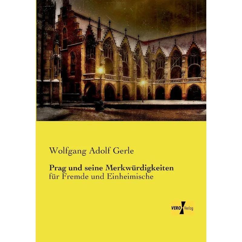 Prag und seine Merkwürdigkeiten