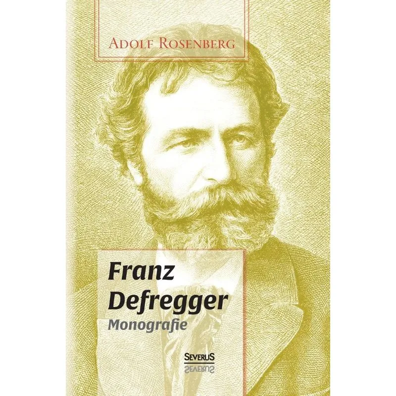 Franz Defregger. Monografie