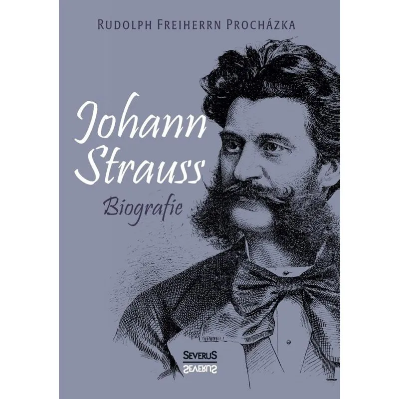 Johann Strauss. Biografie
