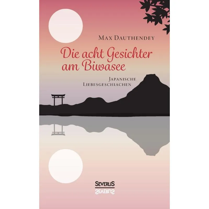 Die acht Gesichter am Biwasee