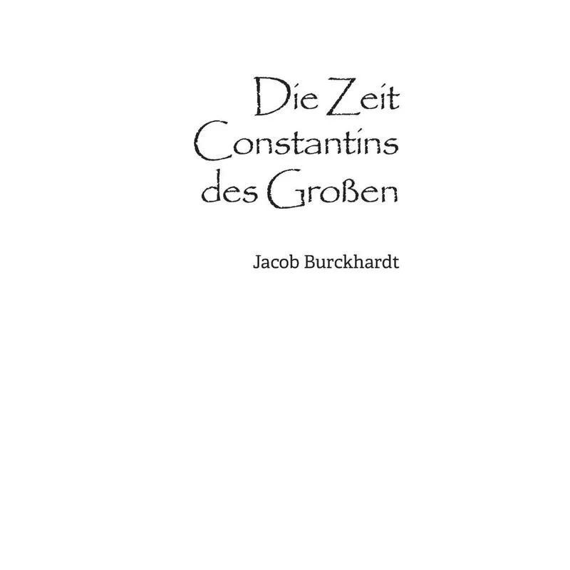 Die Zeit Constantins des Großen