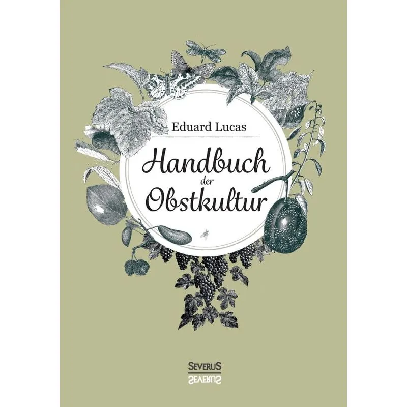 Handbuch der Obstkultur