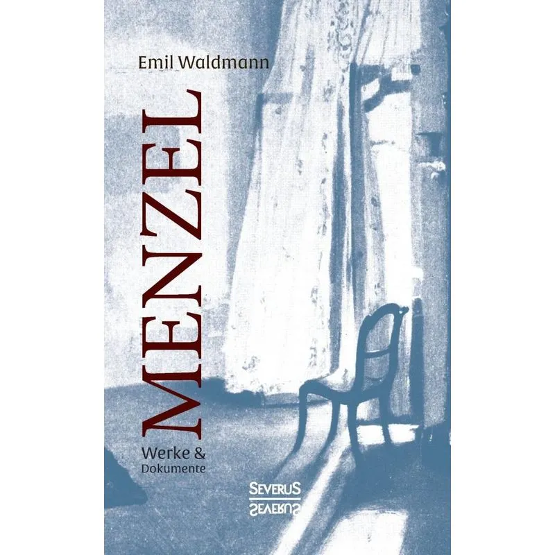 Menzel - Werke und Dokumente