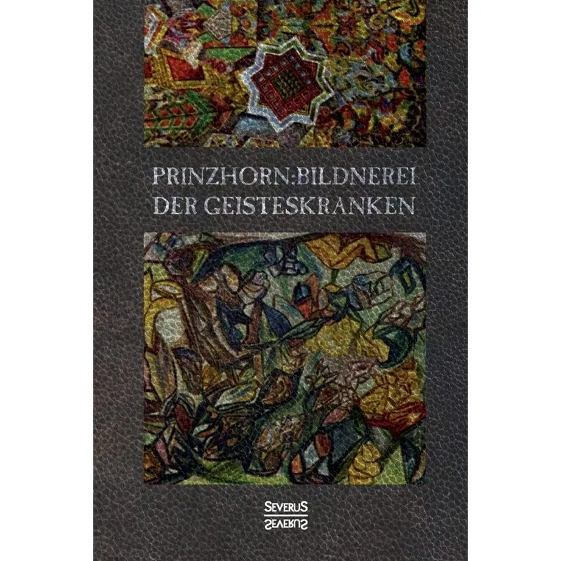 Bildnerei der Geisteskranken