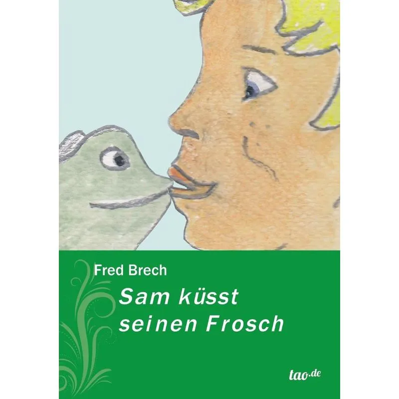 Sam küsst seinen Frosch