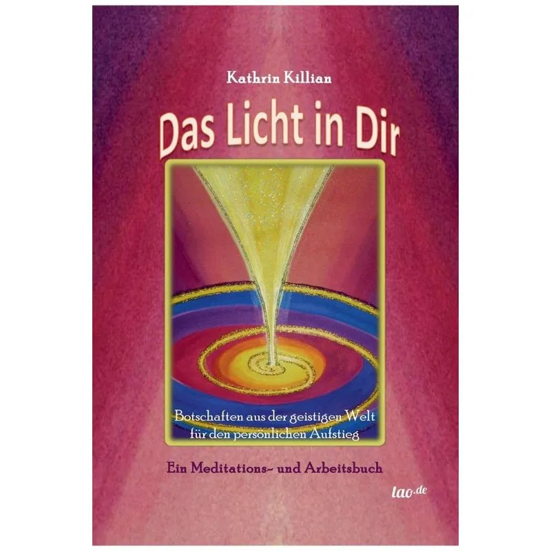 Das Licht in Dir
