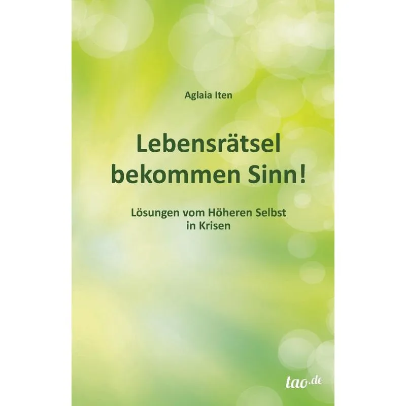 Lebensrätsel bekommen Sinn!