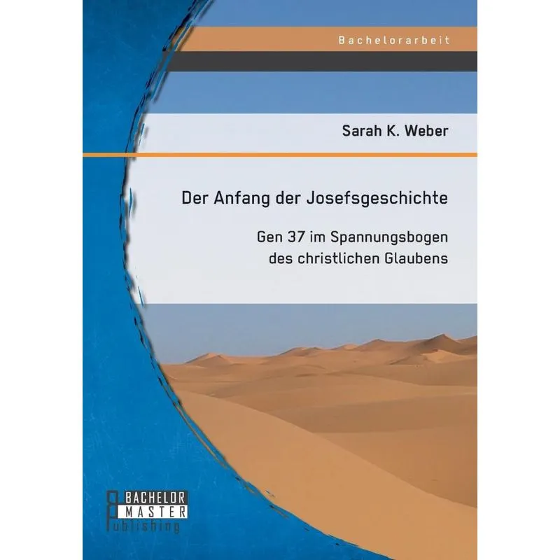 Der Anfang der Josefsgeschichte