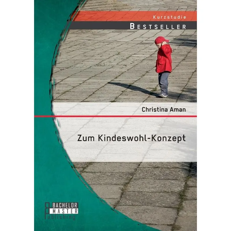 Zum Kindeswohl-Konzept