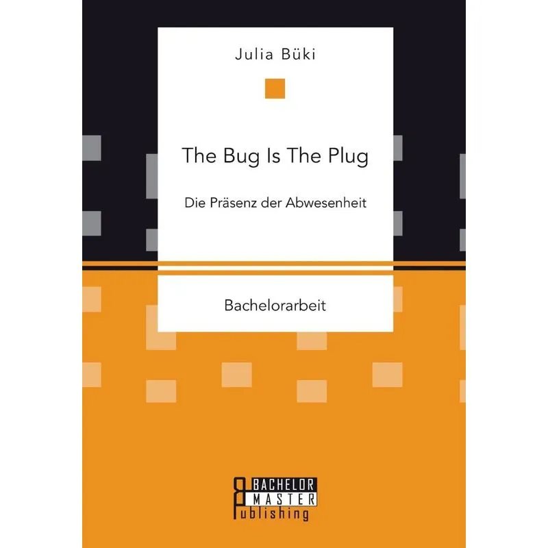 The Bug Is The Plug
