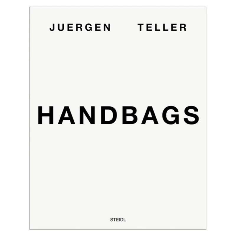 JUERGEN TELLER - HANDBAGS