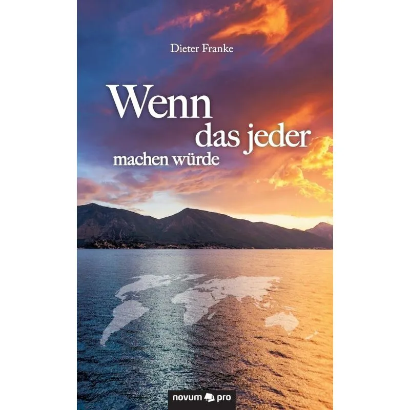 Wenn das jeder machen würde