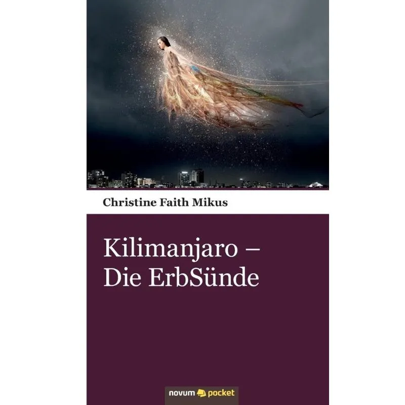 Kilimanjaro - Die ErbSünde