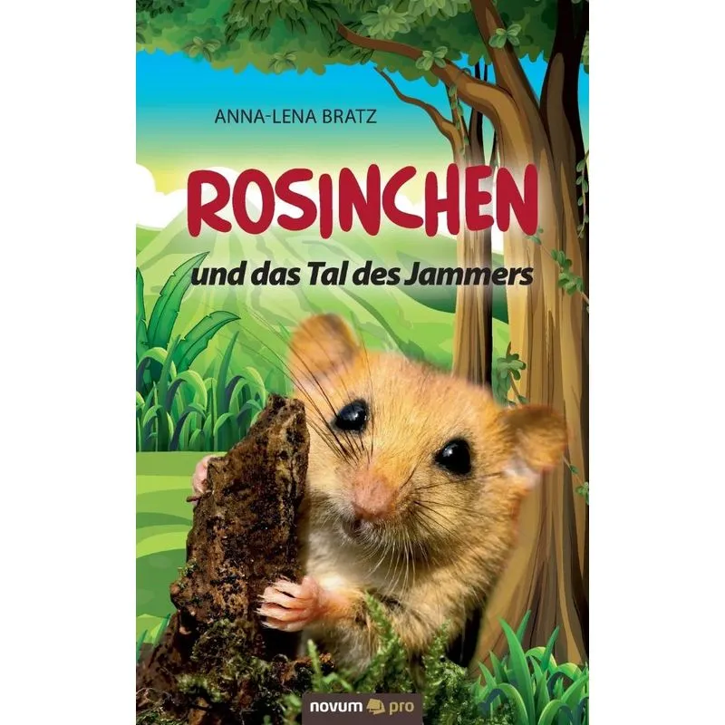 Rosinchen und das Tal des Jammers