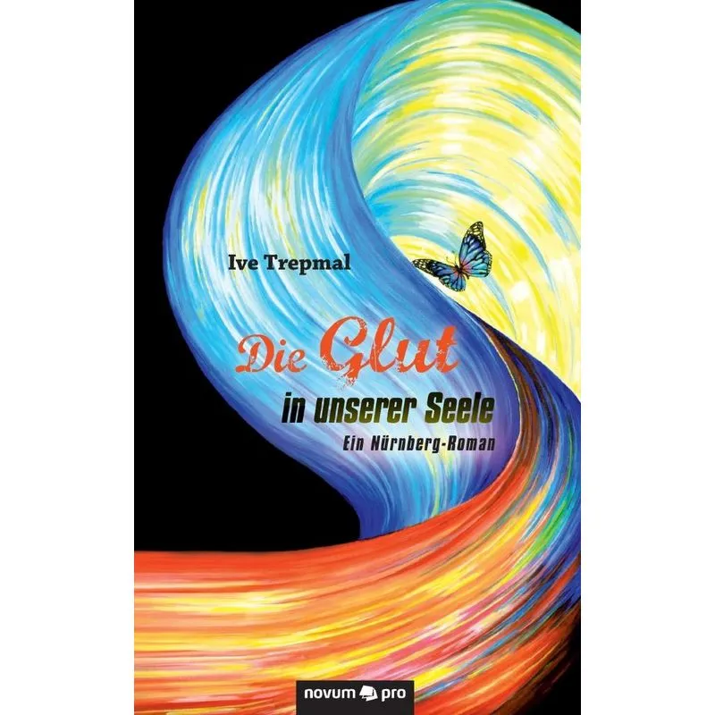 Die Glut in unserer Seele