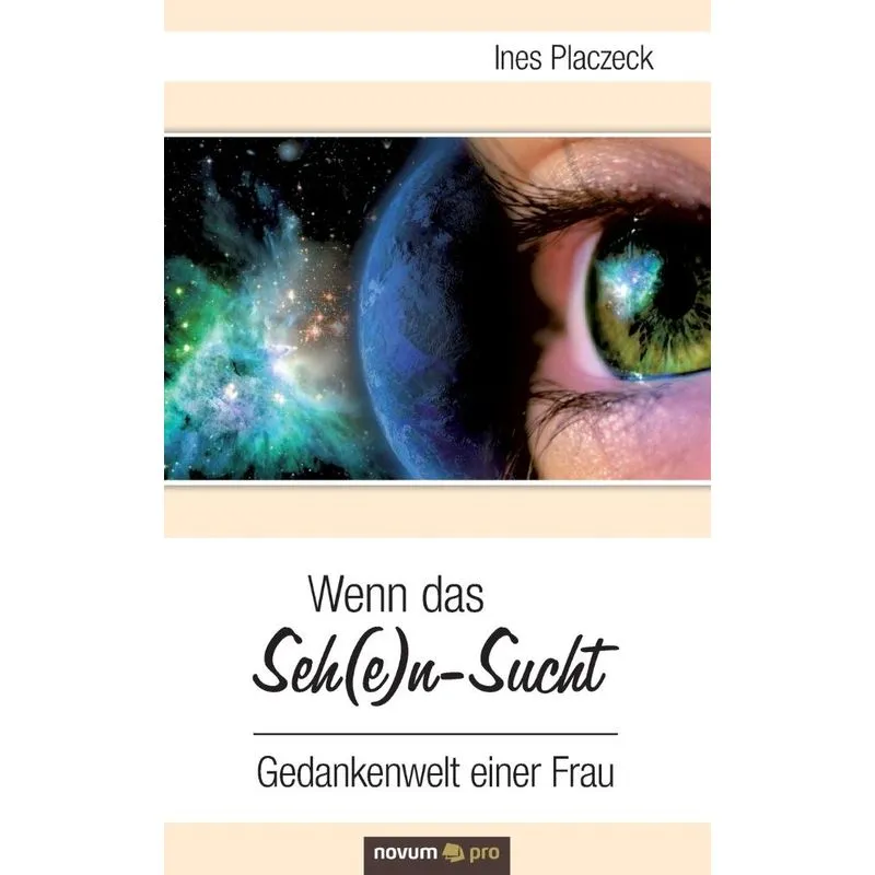 Wenn das Seh(e)n-Sucht