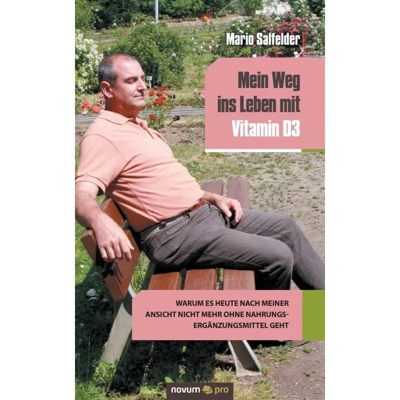 Mein Weg ins Leben mit Vitamin D3
