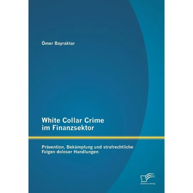 White Collar Crime im Finanzsektor