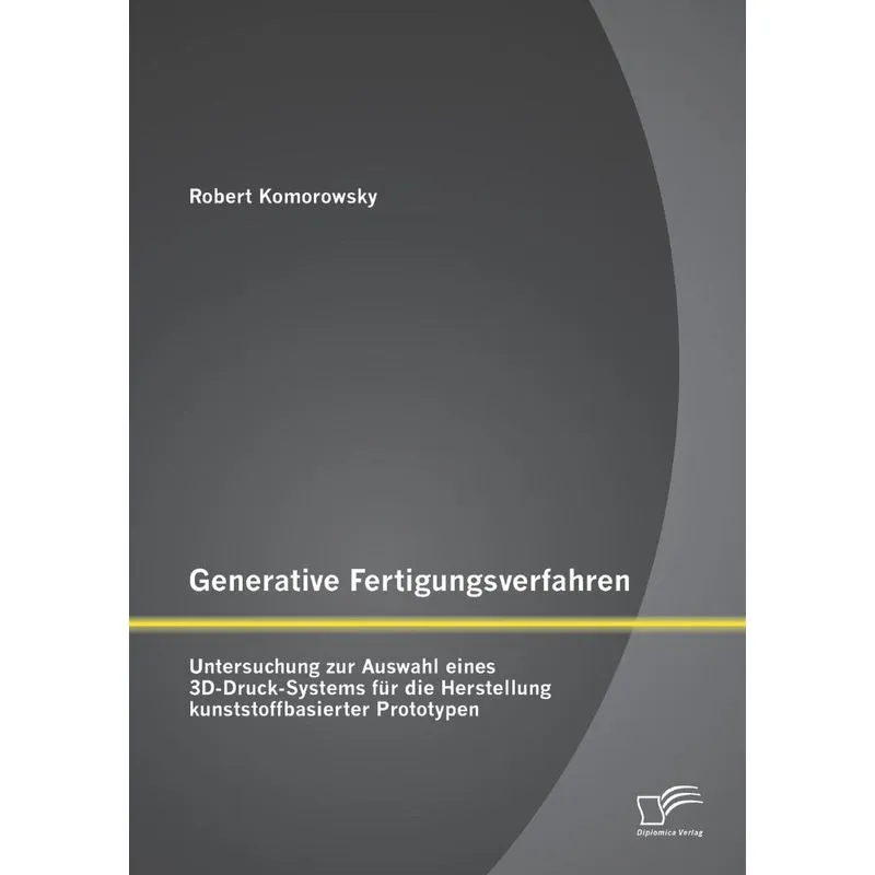Generative Fertigungsverfahren