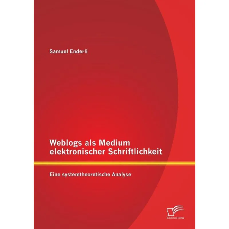 Weblogs als Medium elektronischer Schriftlichkeit