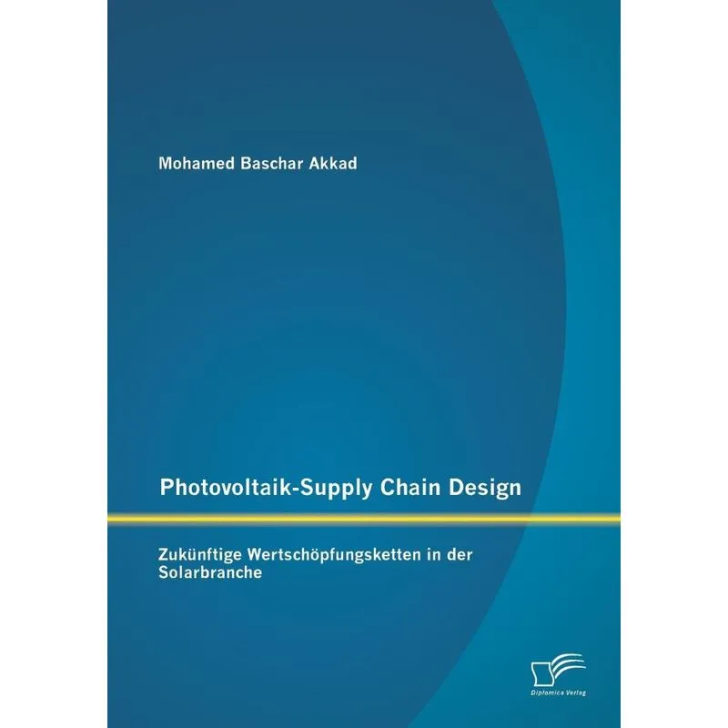 Photovoltaik-Supply Chain Design