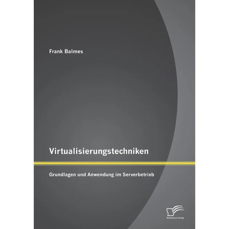 Virtualisierungstechniken