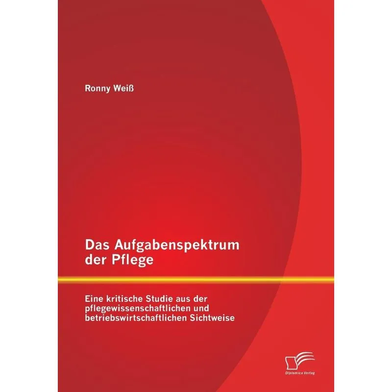 Das Aufgabenspektrum der Pflege