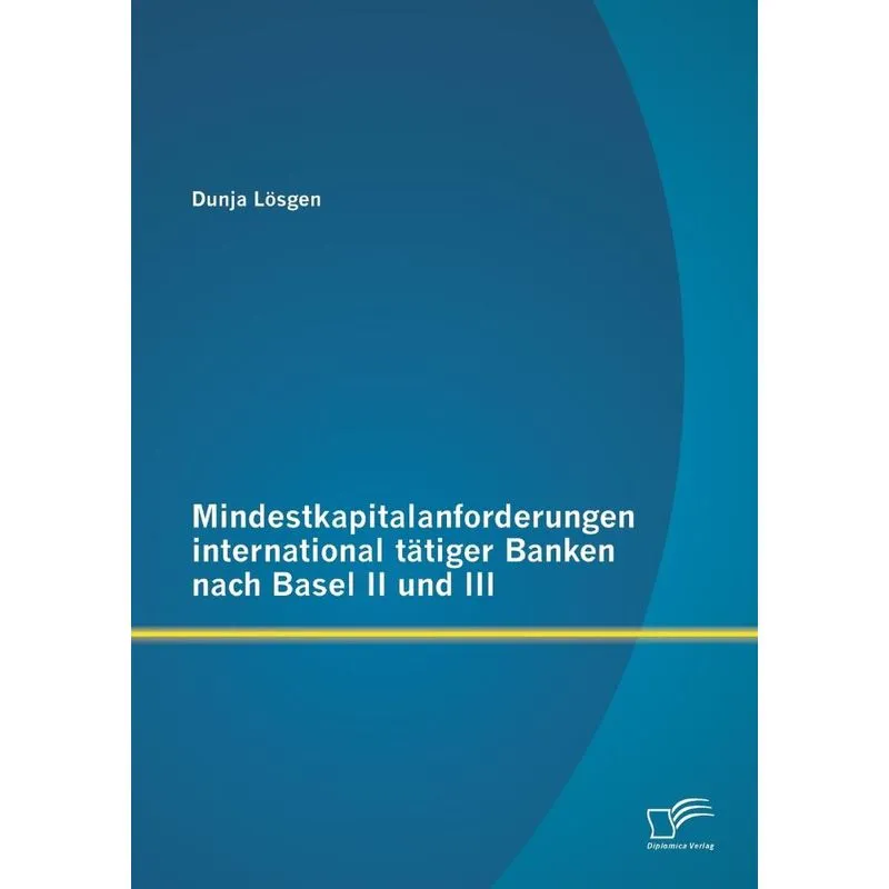 Mindestkapitalanforderungen international tätiger Banken na