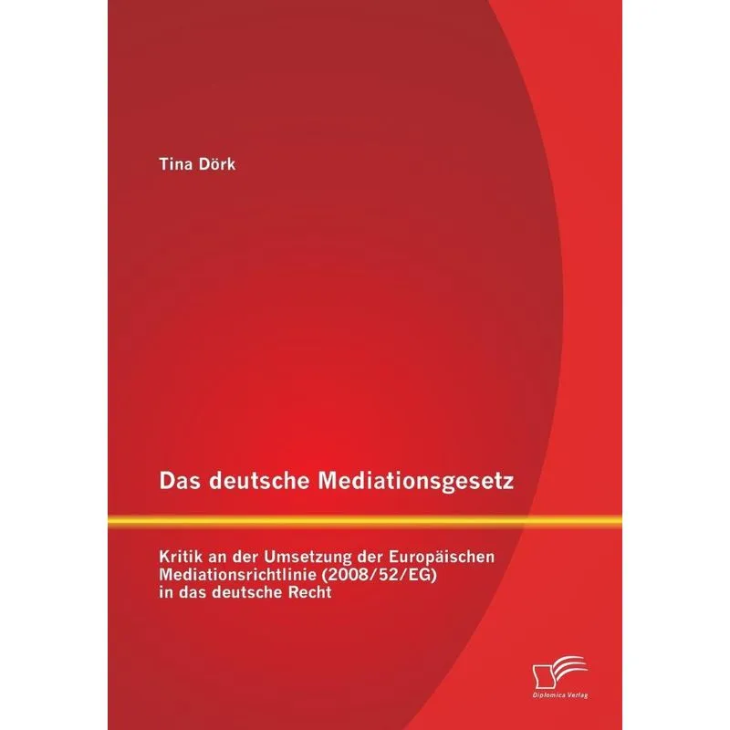 Das deutsche Mediationsgesetz