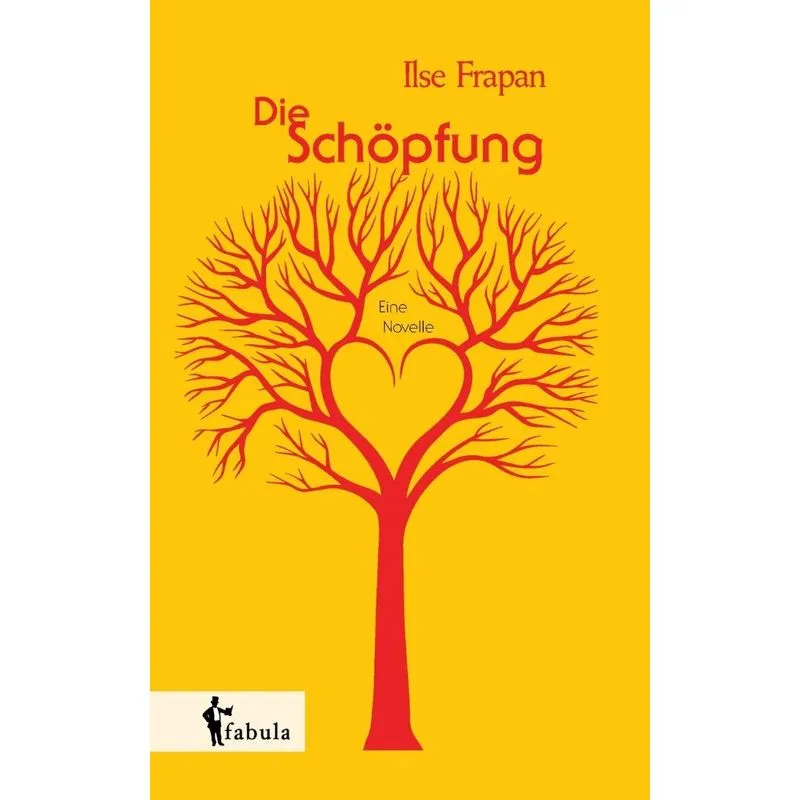 Die Schöpfung. Eine Novelle