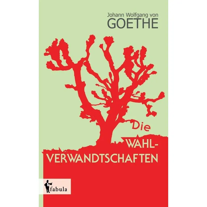 Die Wahlverwandtschaften