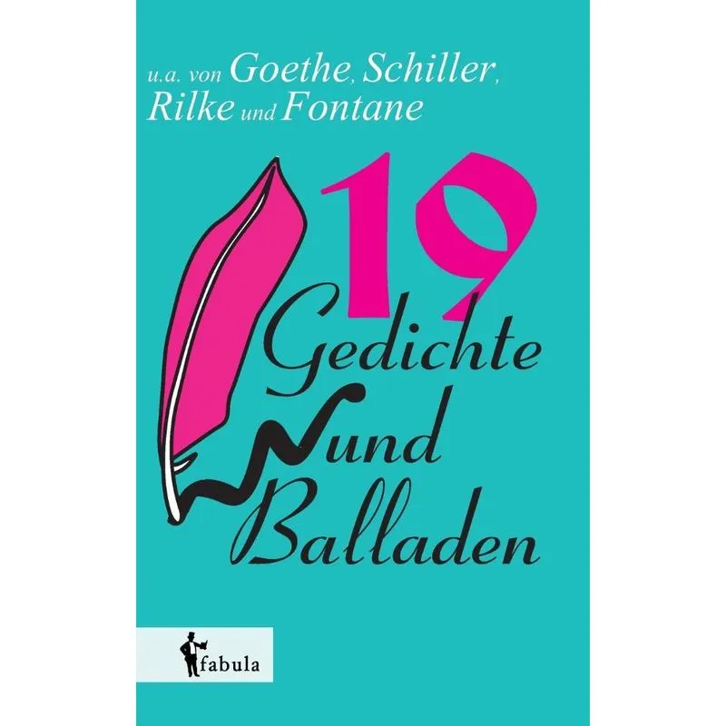 19 Gedichte und Balladen