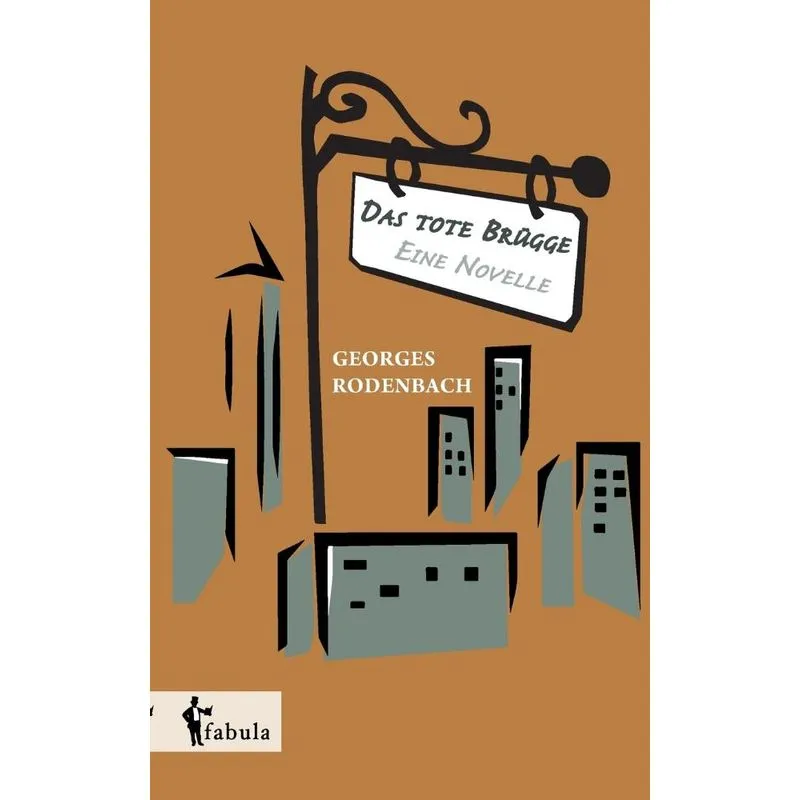 Das tote Brügge - eine Novelle