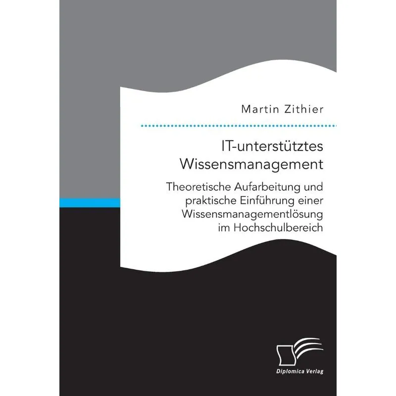 IT-unterstütztes Wissensmanagement