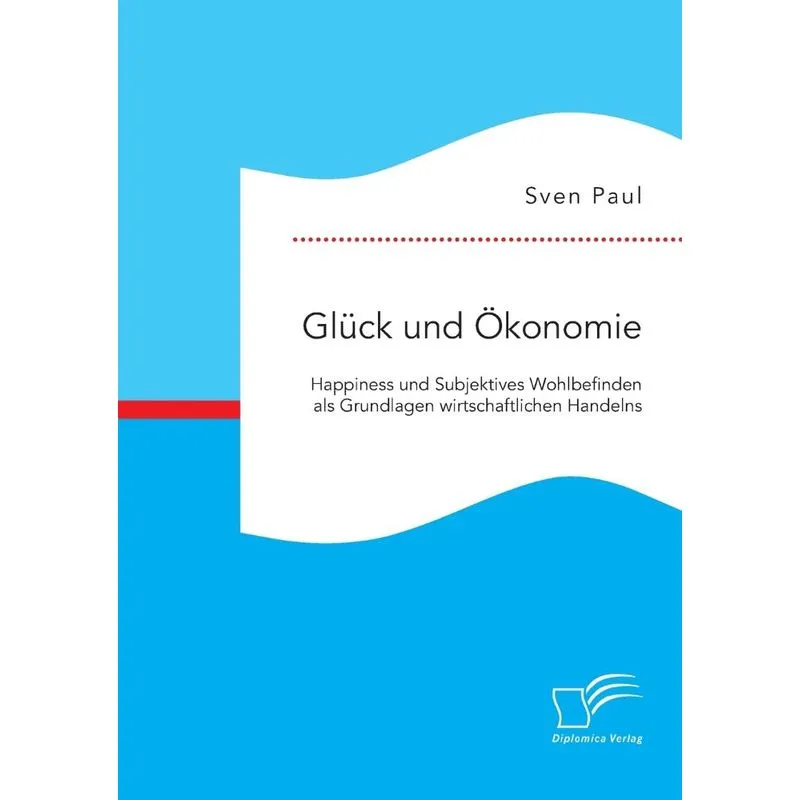 Glück und Ökonomie