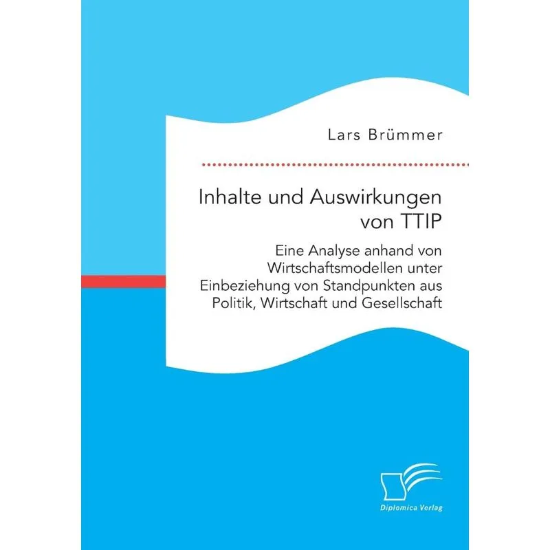 Inhalte und Auswirkungen von TTIP