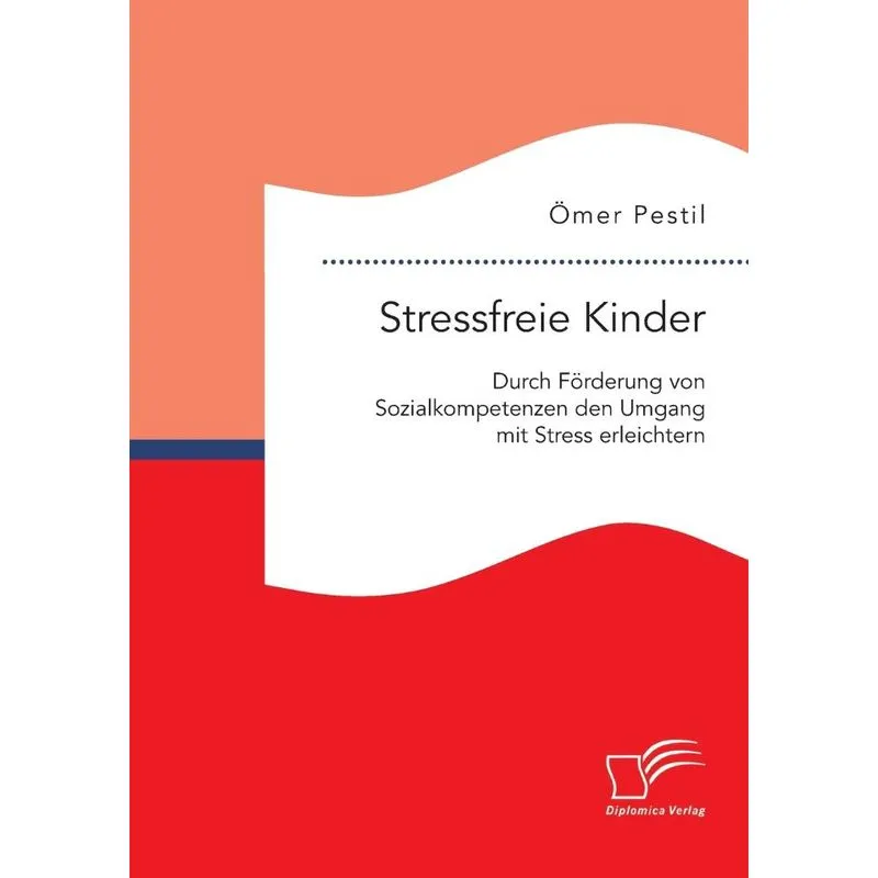 Stressfreie Kinder