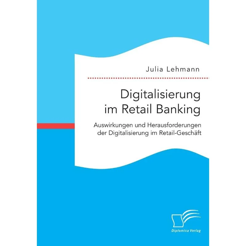 Digitalisierung im Retail Banking