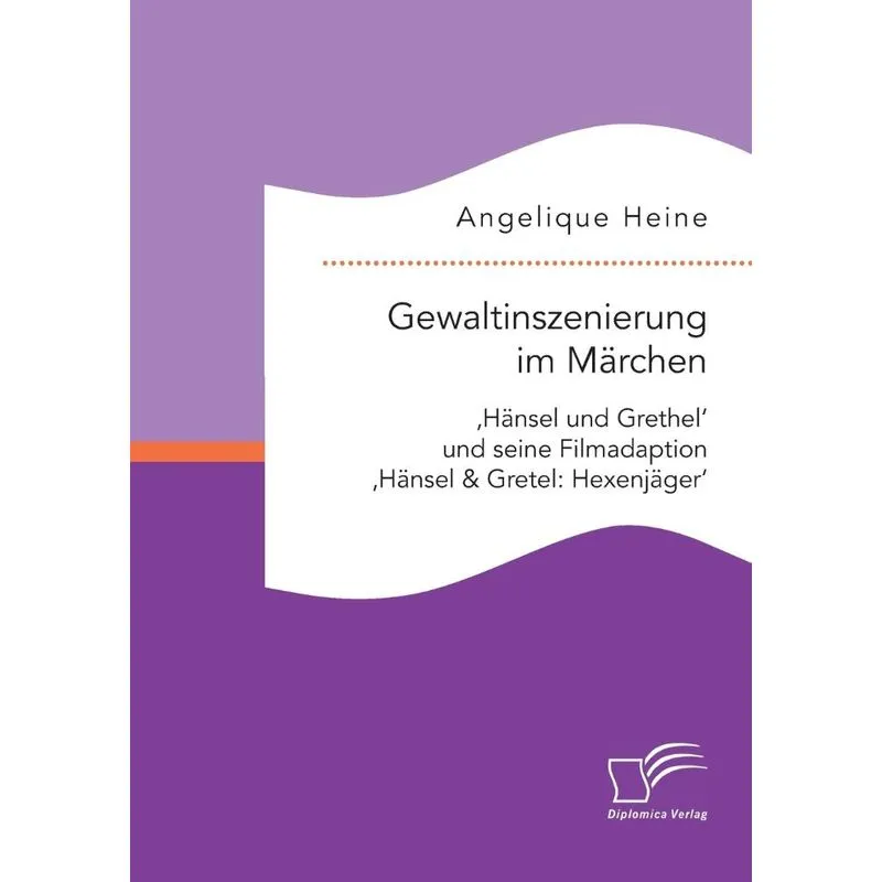 Gewaltinszenierung im Märchen