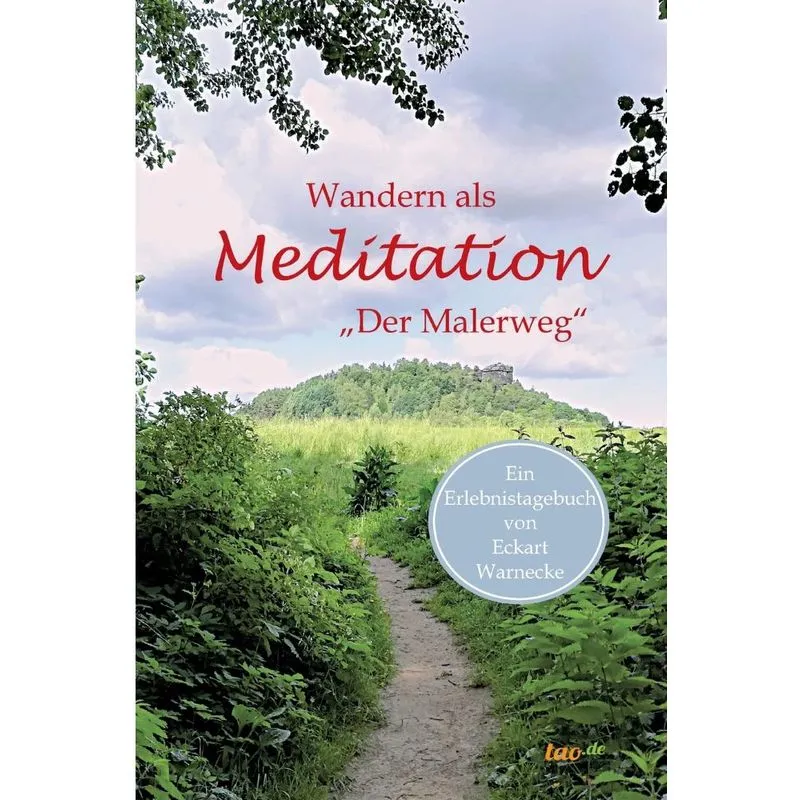 Wandern als Meditation
