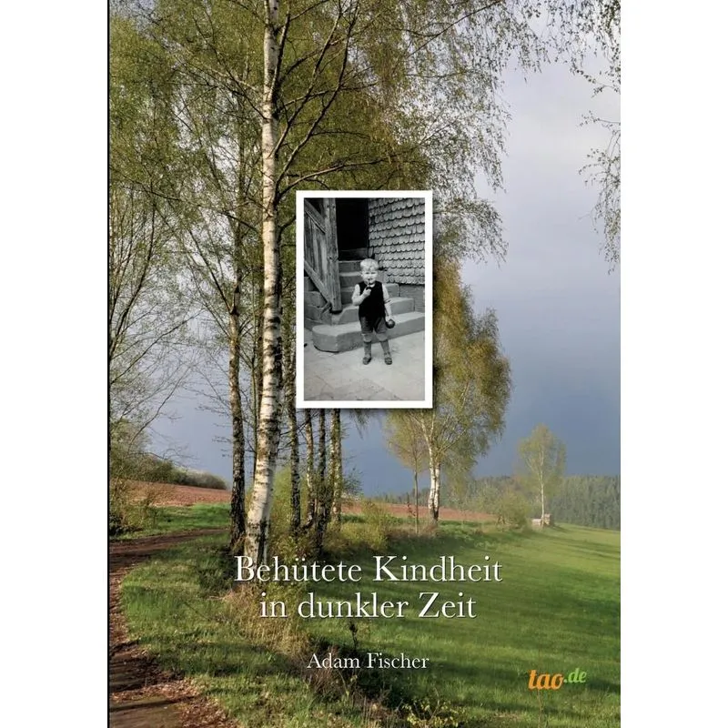 Behütete Kindheit in dunkler Zeit