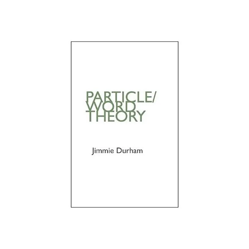 JIMMIE DURHAM - PARTICLE - WORD THEORY