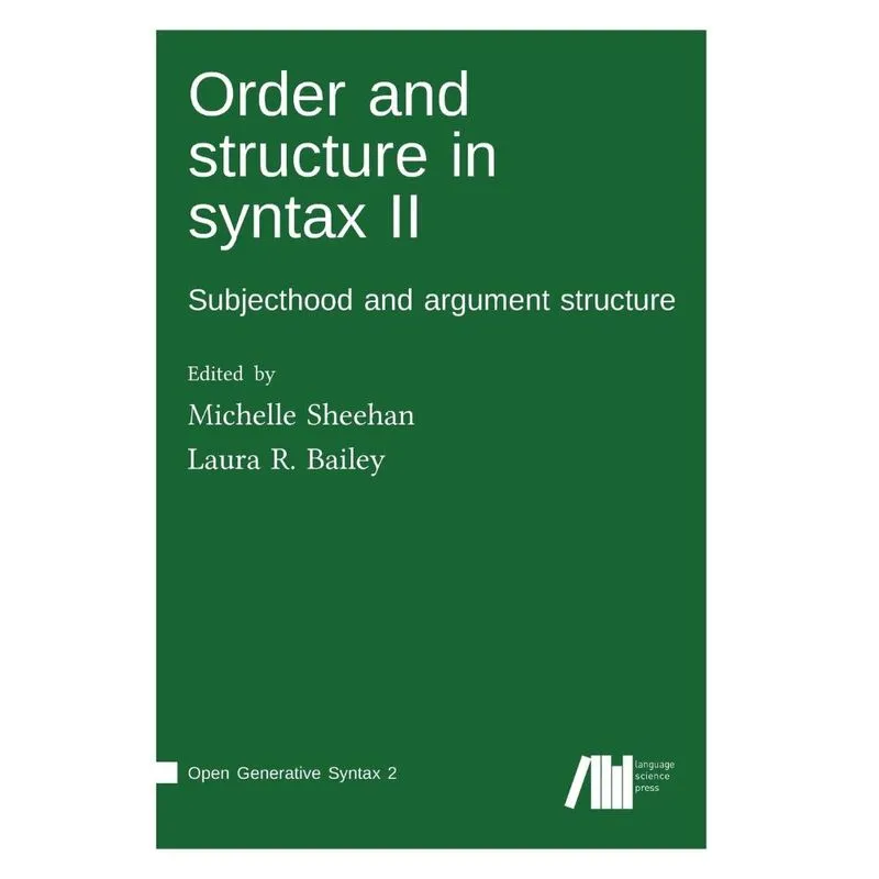 Order and structure in syntax II