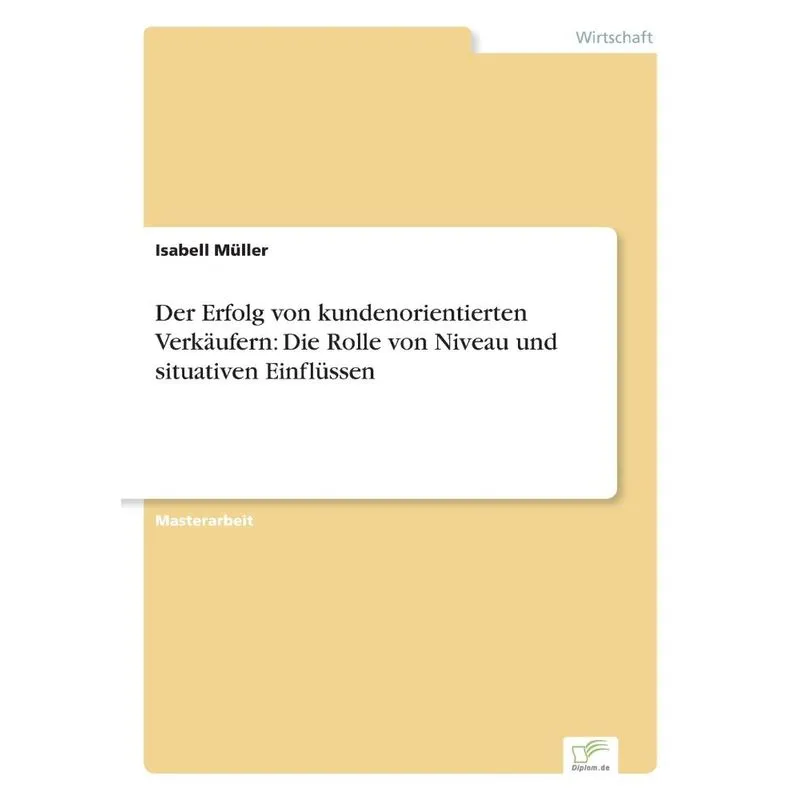 Der Erfolg von kundenorientierten Verkäufern