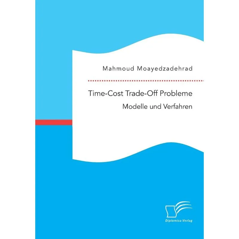 Time-Cost Trade-Off Probleme