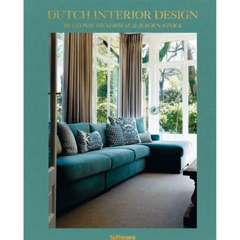DUTCH INTERIOR DESIGN BY LEONIE HENDRIKSE & JEROEN STOCK