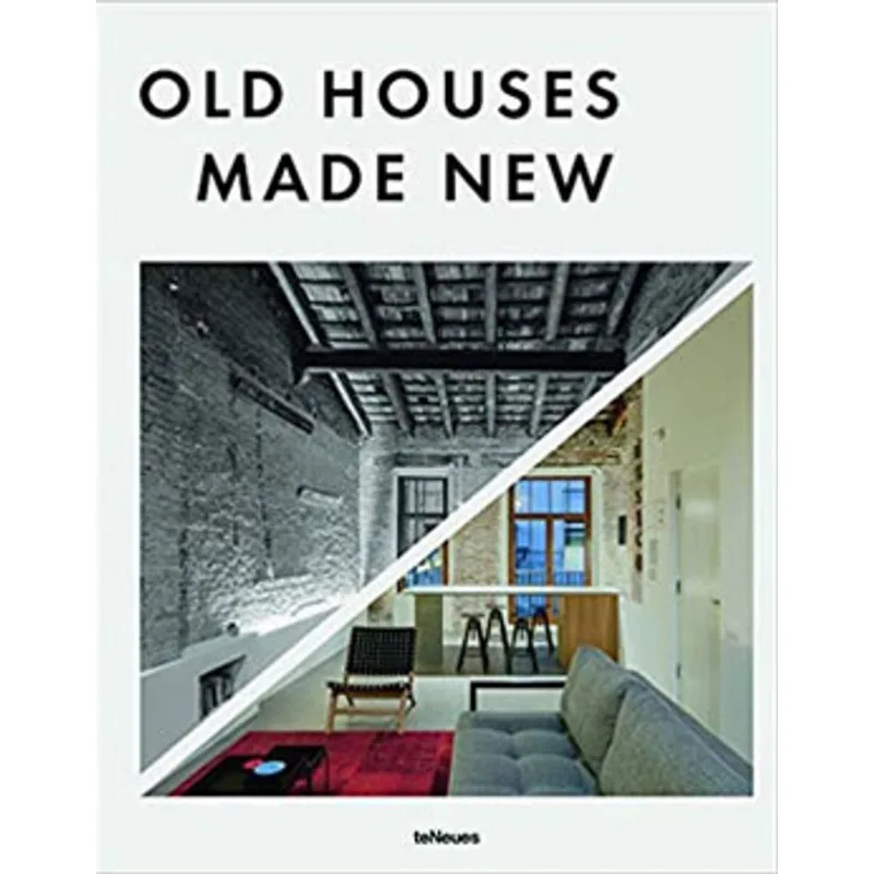 OLD HOUSES MADE NEW