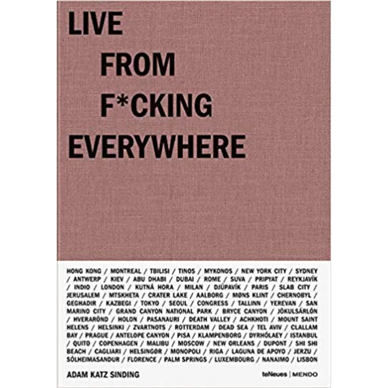 LIVE FROM F*UCKING EVERYWHERE